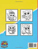 Cute Owl Coloring Book For Kids: 50+ Enchanting Owl Coloring Pages with Owls Dressed in Magical Costumes - Ideal for Kids, Toddlers, and Preschoolers! Majosta