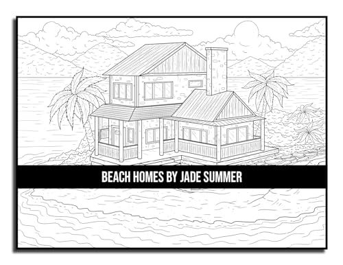 Beach Homes: An Adult Coloring Book with Beautiful Vacation Houses, Charming Interior Designs, and Relaxing Nature Scenes WoodArtSupply