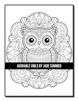 Adorable Owls: An Adult Coloring Book with Cute Owl Portraits, Fun Owl Designs, and Relaxing Mandala Patterns Majosta