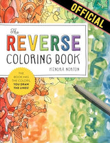 The Reverse Coloring Book™: The Book Has the Colors, You Draw the Lines! Workman