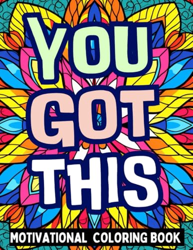 "YOU GOT THIS" MOTIVATIONAL COLORING BOOK