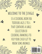 welcome to the jungle: a coloring book for toddlers age 2 under 6, with fun, easy, and relaxing designs WoodArtSupply