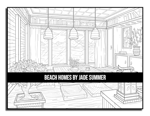 Beach Homes: An Adult Coloring Book with Beautiful Vacation Houses, Charming Interior Designs, and Relaxing Nature Scenes WoodArtSupply