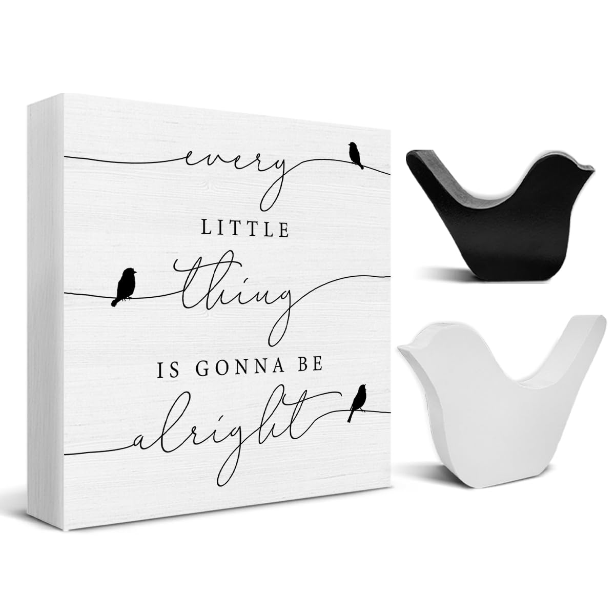 Every Little Thing is Gonna Be Alright Birds Wooden Box Sign Farmhouse Wood Box Sign Spring Art Blocks Desk Shelf Tabletop Home Decor (with 2 Wood Bird Statues)