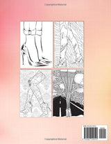 Sexy Legs Coloring Book - Women's Feet In High Heels Shoes: Foot Fashion to Color Majosta