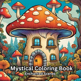 Mystical Coloring Book: Enchanted Scenes WoodArtSupply