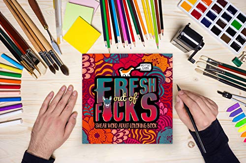 Swear Word Adult Coloring Book: Fresh Out of F*cks WoodArtSupply