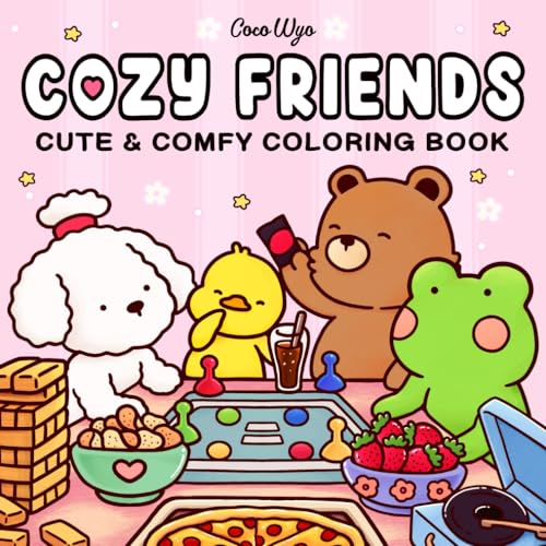 Cozy Friends: Coloring Book for Adults and Teens Featuring Super Cute Animal Characters with Easy and Simple Designs for Relaxation (Cozy Spaces Coloring)