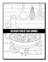 Delicious Food: An Adult Coloring Book with Decadent Desserts, Luscious Fruits, Relaxing Wines, Fresh Vegetables, Juicy Meats, Tasty Junk Foods, and More! WoodArtSupply