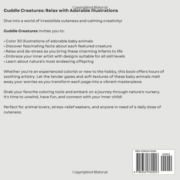 Cuddly Creatures - Relax and Unwind with Adorable Baby Animal Illustrations: Coloring book for teens and adults, gift, baby animals WoodArtSupply