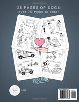 Be Kind to Dogs Coloring Book: How to Show Kindness to your Loving Pet for Kids, Teens and Adults WoodArtSupply
