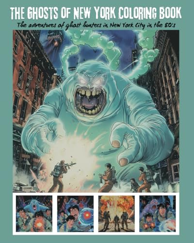 The Ghosts of New York Coloring Book: The adventures of ghost hunters in New York City in the 80's (Coloring Book: The adventures in New York, '80s.) WoodArtSupply