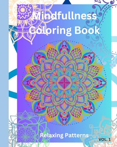 Mindfullness Coloring Book: Relaxing Patterns - Vol.1 WoodArtSupply