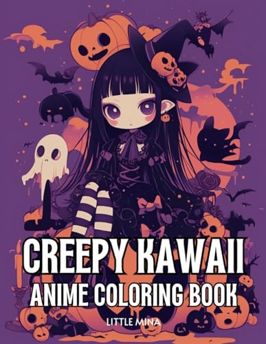 Creepy Kawaii Anime Coloring Book: A Spooky and Adorable Anime Girls Coloring Adventure for Adults and Teens for Relaxation and Stress Relief