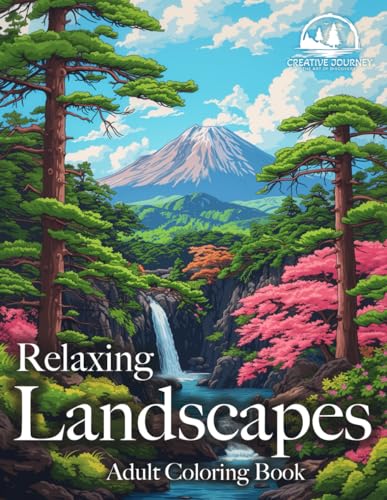 Relaxing Landscapes Adult Coloring Book: World's Most Scenic Nature Wonders (Creative Journey) WoodArtSupply