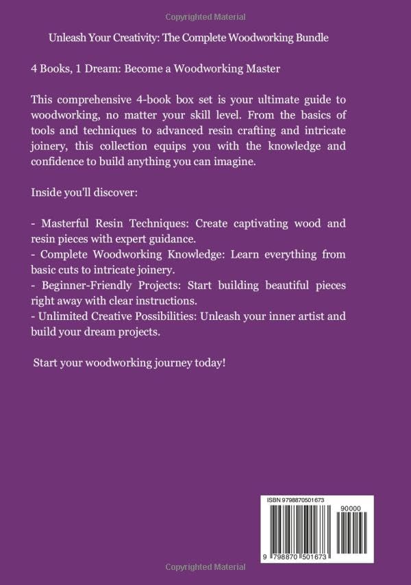 Woodworking and Resin 4 Books in 1: The Ultimate Guide to Woodworking with Resin, Epoxy Resin Art for Newbies, The Comprehensive Guide to Woodworking, Beginner's Ultimate Guide to Woodworking WoodArtSupply