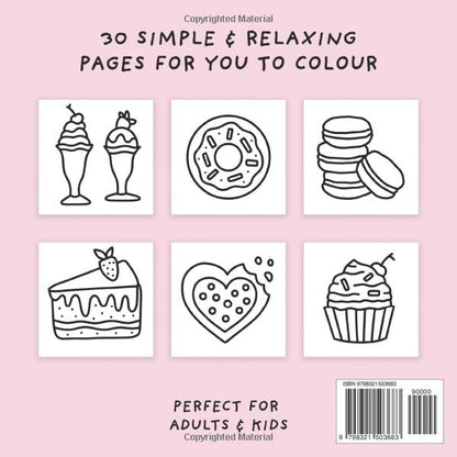 Sweet Treats Colouring Book (Simple and Relaxing Bold Designs for Adults & Children) (Simple and Relaxing Colouring Books)