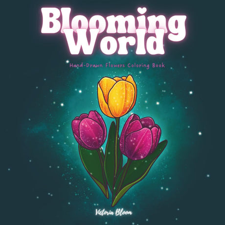 Blooming World: Hand-Drawn Flowers Coloring Book (Relaxing World Coloring) WoodArtSupply