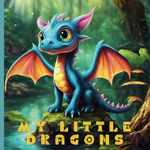 My Little Dragons: Coloring book for kids ages 4-8 WoodArtSupply