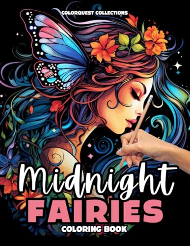 Midnight Fairies Coloring Book: A Midnight Color Fantasy Where Magic Meets the Moonlight (Magical Fairies Coloring Books) WoodArtSupply