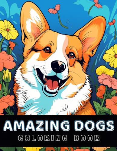 Amazing Dogs Coloring Book