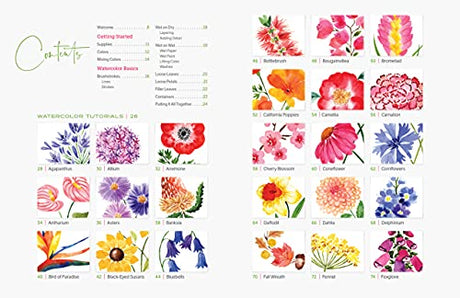 Watercolor the Easy Way Flowers: Step-by-Step Tutorials for 50 Flowers, Wreaths, and Bouquets (Watercolor the Easy Way, 2) Better Day Books