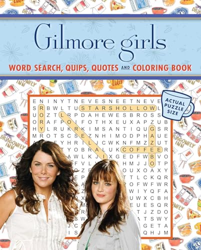 Gilmore Girls Word Search, Quips, Quotes, and Coloring Book (Coloring Book & Word Search) WoodArtSupply