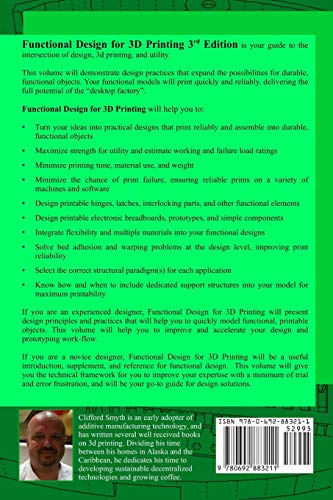 Functional Design for 3D Printing: Designing 3d printed things for everyday use - 3rd edition Clifford Smyth