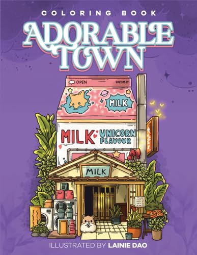 Adorable Town: A Cute Coloring Book for Adult , Explore the Kawaii World and the Little Creatures (The Adorable Town Series) WoodArtSupply