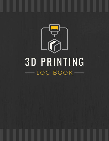 3D Printing Log Book: Record Project Details, Print Settings, Results & Other Important Information | Three-dimensional Build Tracker Notebook for Hobbyists, Makers & Professionals WoodArtSupply
