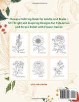 Flowers Coloring Book for Adults and Teens: 50+ Bright and Inspiring Designs for Relaxation and Stress Relief with Flower Names WoodArtSupply