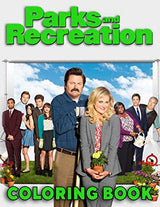 Parks And Recreation Coloring Book: Adults Coloring Book With Parks And Recreaton TV Show Images WoodArtSupply