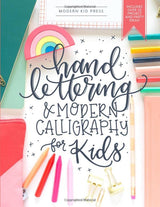 Hand Lettering and Modern Calligraphy for Kids: A Fun Step by Step Guide and Practice Workbook for Beginners and Children Ages 8 and up WoodArtSupply