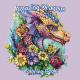Amazing Dragons Coloring Book: 25 Amazing Dragon Illustrations for Adults, Teens, or Kids. WoodArtSupply