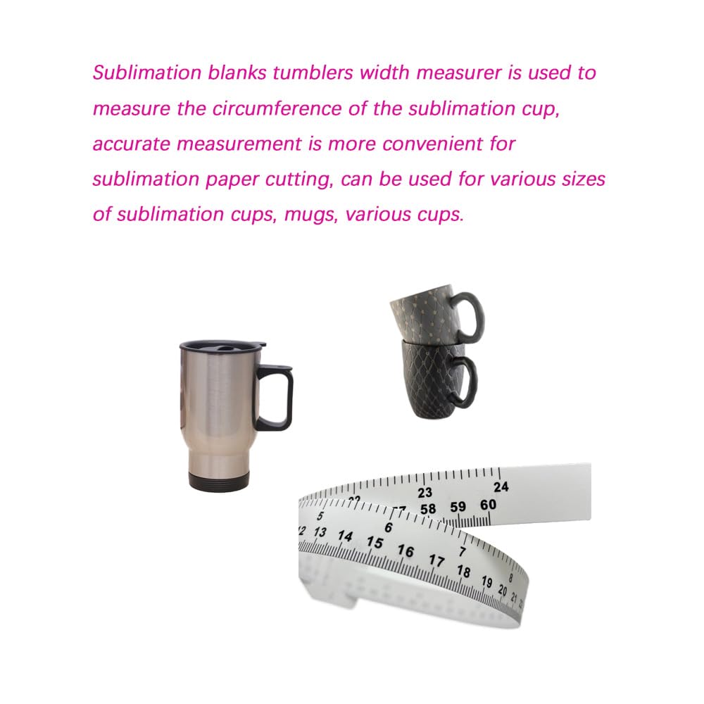 6 Pcs Sublimation Blanks Tumblers Accurate Measurer, Width Measure for Heat Press Sublimation Cups Mugs Cups Circumference Measurement, 37CM+60CM TTBellok