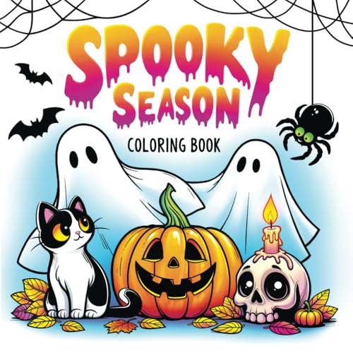 Spooky Season Coloring Book: Cute and Cozy Halloween Designs for Adults and Teens | Stress-Free Coloring for Relaxation with Spooky Vibes