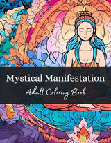 Mystical Manifestation: Adult Coloring Book WoodArtSupply