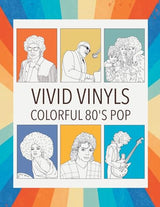 Vivid Vinyls Colorful 80's Pop Coloring Book WoodArtSupply
