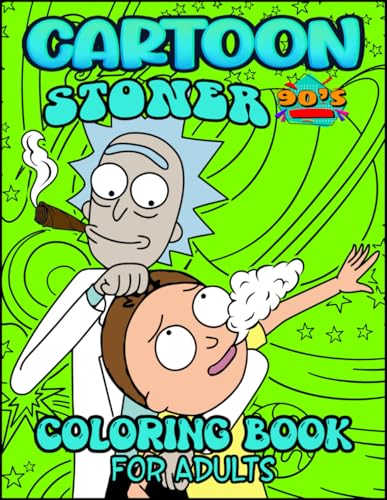 Stoner Coloring Book: Funny Weed Coloring Pages Featuring Favorite Characters for Adults for Stress Relief and Relaxation