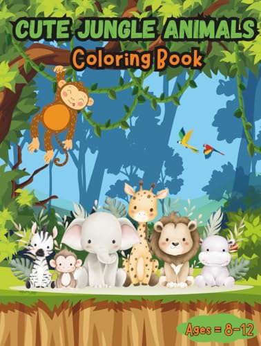 Cute Jungle Animals: Kids coloring book WoodArtSupply