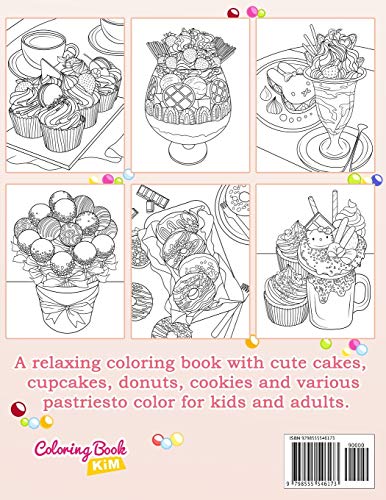 Sweet Treats: Coloring Book With Sweet Cookies, Cupcakes, Cakes, Chocolates, Fruit And Ice Cream. WoodArtSupply