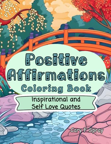 Positive Affirmations Coloring Book: Find Your Serenity and Boost Your Self-Love! (Positive Affirmations Coloring Books) WoodArtSupply