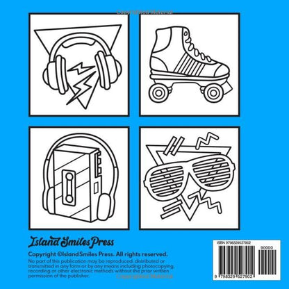 80's Coloring Book: 40 Bold and Easy 1980s Designs for Adults, Seniors and Kids. (Super Simple Coloring Books)