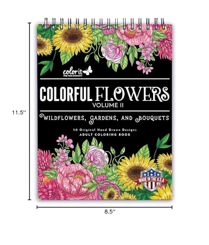 ColorIt Colorful Flowers Volume 2 Wildflowers, Gardens, and Bouquets Adult Coloring Book, 50 Original Designs, Thick Paper, Spiral Binding, USA Printed, Lay Flat Hardback Book Covers, Blotter Paper ColorIt