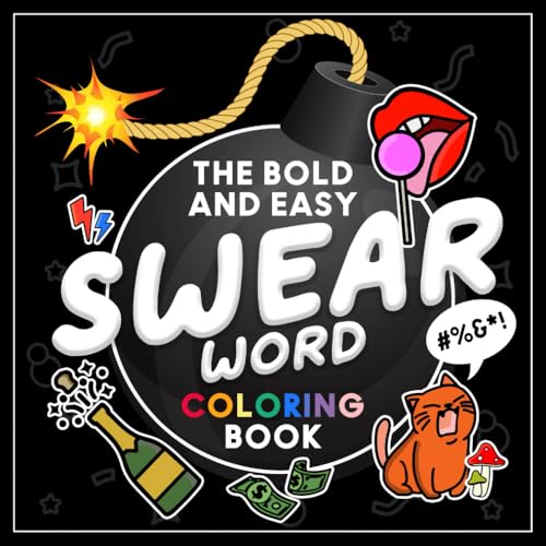 The Bold and Easy Swear Word Coloring Book: Funny and Simple with Sweary Quotes | Stress Relief for Adults | Great Gag Gift (The Funny Coloring Books by J. J. Black) WoodArtSupply