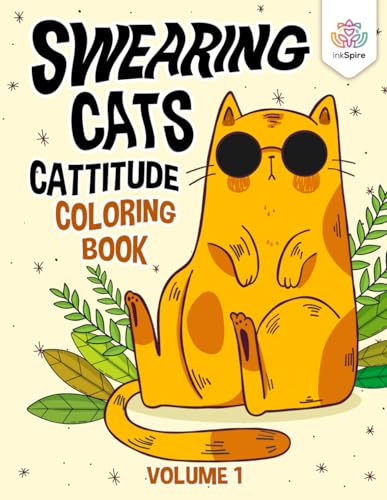 Swearing Cats Coloring Book For Adults: Swearing Cats Catitude Coloring Book WoodArtSupply