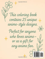 Anime Coloring Book: For everyone who loves anime – to relax and be creative Majosta