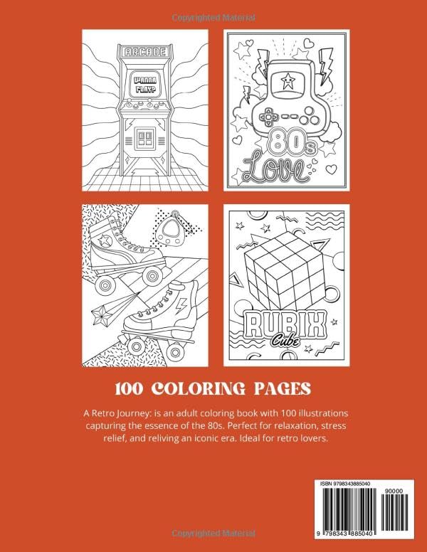 80s Retro Coloring Book for adults: 50 Fun & Nostalgic retro designs capturing the essence of the 80's with iconic elements like Walkmans, roller skates, arcade games, cassette tapes and more