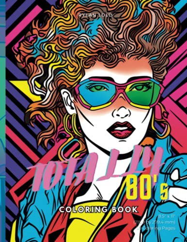 Totally 80's Coloring Book (Coloring Books for Adults) WoodArtSupply