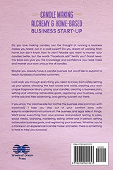 Candle Making Alchemy & Home-Based Business Start-up: Guide to Candlemaking, Building a Customer Base, Branding & Marketing Proven & tested Tips on Packaging, Pricing, Selling, Social Media & Safety! WoodArtSupply